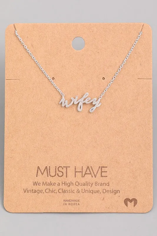 Wifey Necklace